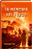 LA MEMORIA DEL FUEGO